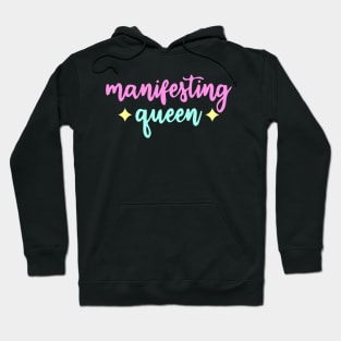 manifesting queen - law of attraction Hoodie